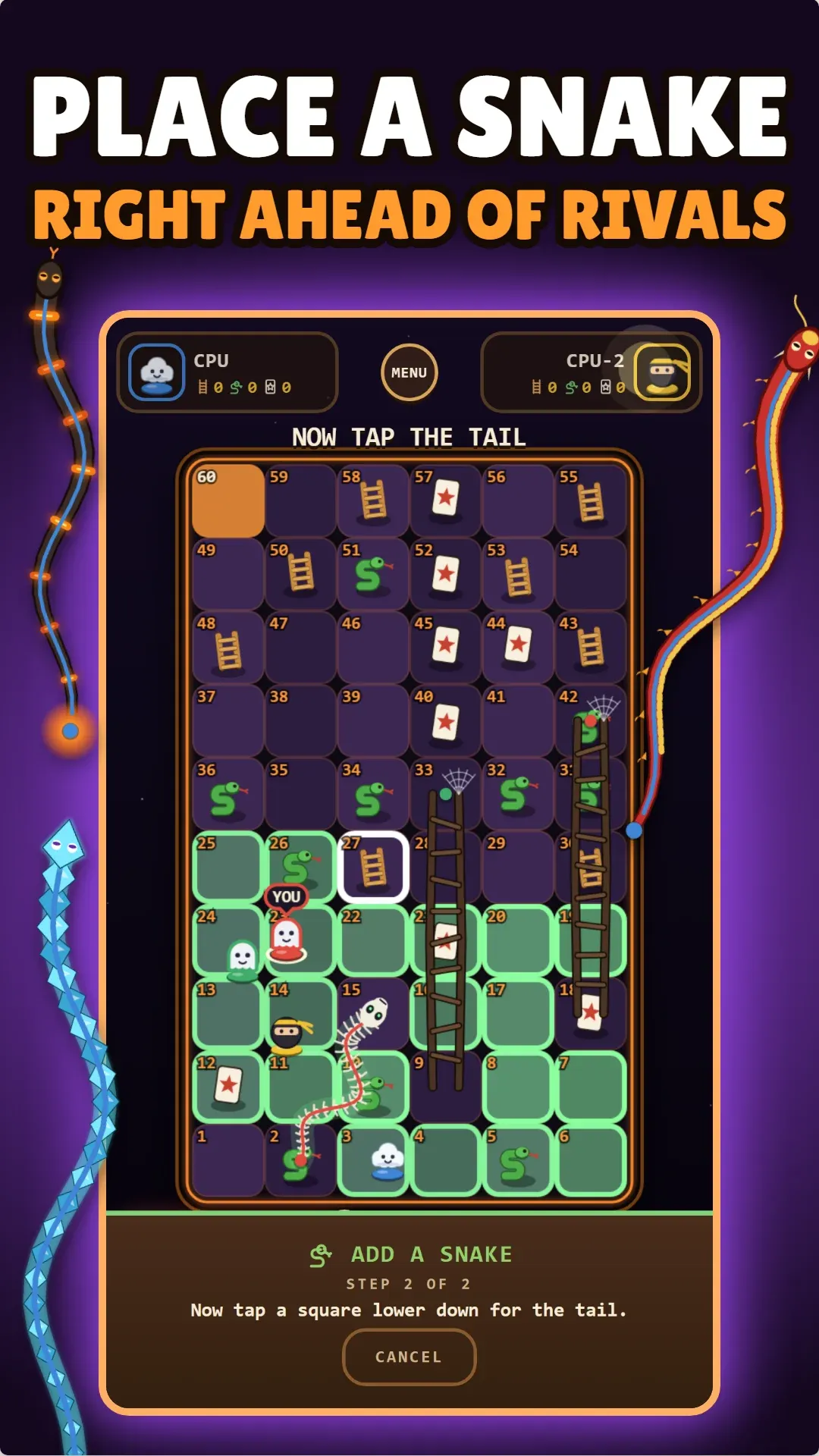 Place a snake right ahead of your rivals